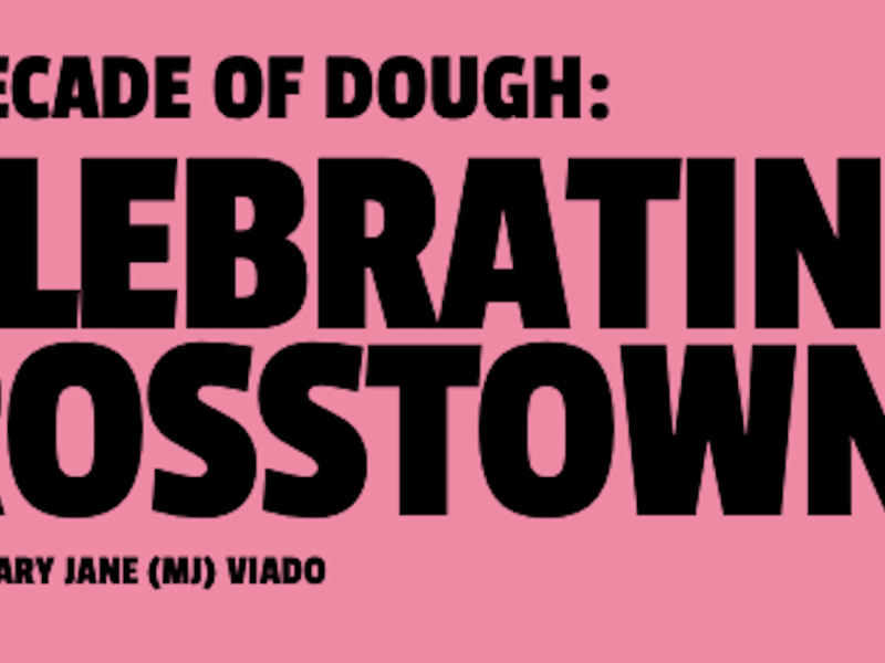 LCC x MST: A Decade of Dough – Celebrating Crosstown | My Soho Times